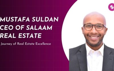 Journey of Real Estate Excellence: Mustafa Suldan, CEO of Salaam Real Estate